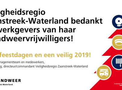 Kerstkaart met tekst: Veiligheidsregio Zaanstreek-Waterland bedankt de werkgevers van haar brandweervrijwilligers. Fijne feestdagen en een veilig 2019